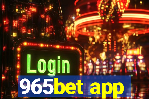 965bet app